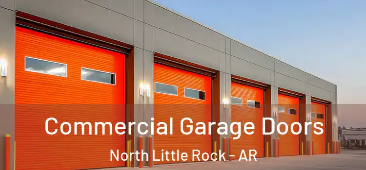 Commercial Garage Doors North Little Rock - AR