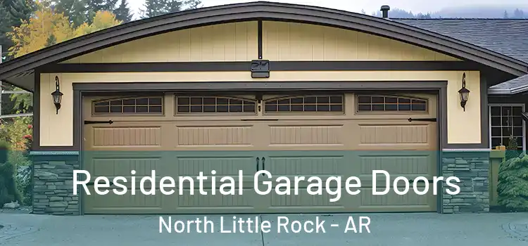  Residential Garage Doors North Little Rock - AR